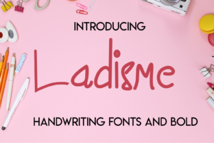 Ladisme: The Fun Handwritten Font for Dynamic Digital Campaigns