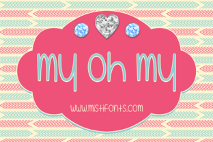 My Oh My: A Script Handwritten Font for Creative Campaigns